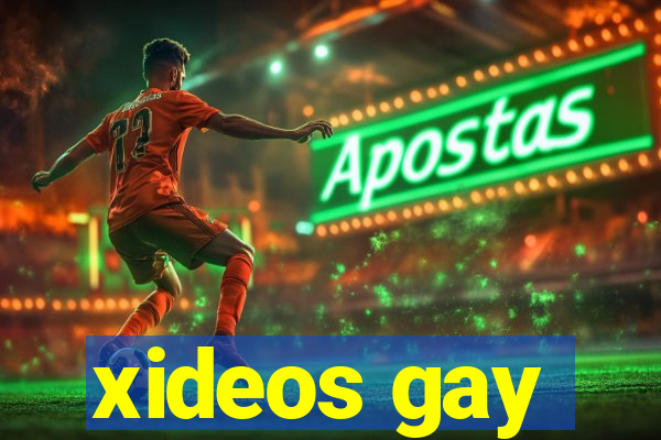 xideos gay